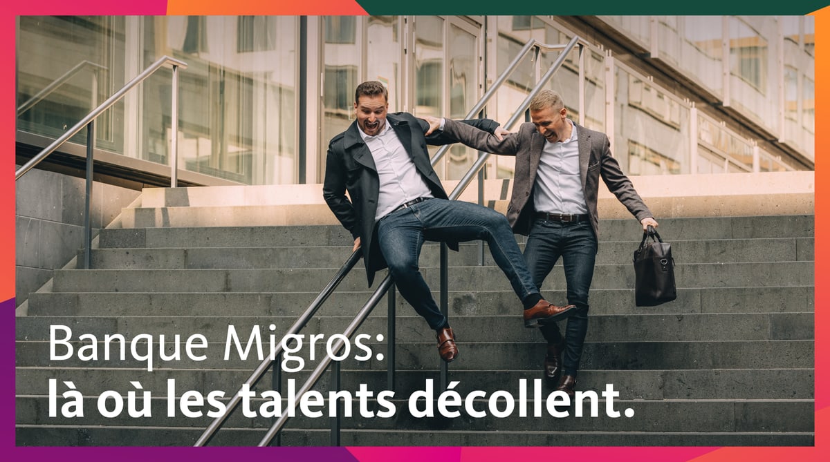 Banque Migros: là où les talents décollent.